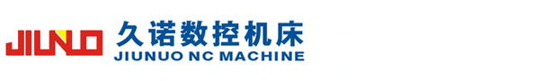 Dongguan City JiuNuo NC Machine Co.,Ltd